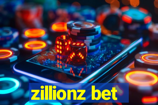 zillionz bet